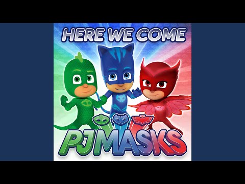 PJ Masks Theme Song