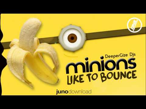 DNZF115 // DEEPERGIZE DJS - MINIONS LIKE TO BOUNCE (Official Video DNZ RECORDS)