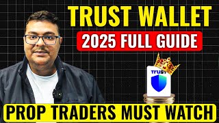 TRUST WALLET Full Tutorial 2025: Beginners के लिए A to Z Guide