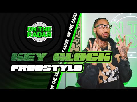 The Key Glock "On The Radar" Freestyle
