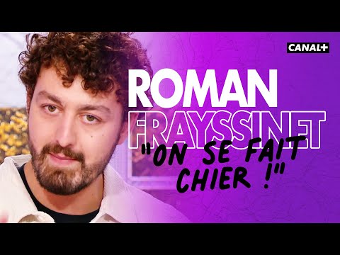 Roman Frayssinet se fait chier - Le Pestacle, Clique - CANAL+