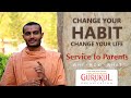 Service to Parents | Why-How-What | Life Changing Habits | Swaminarayan Gurukul Hyderabad