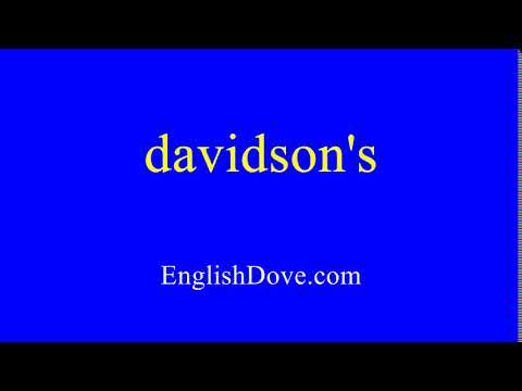 How to pronounce davidson's in American English.