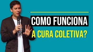 Como Funciona A Cura Coletiva?