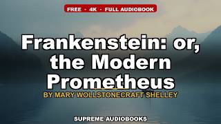 Frankenstein: or, the Modern Prometheus audiobook