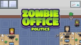 تجربة لعبة - Zombie Office Politics ^_^