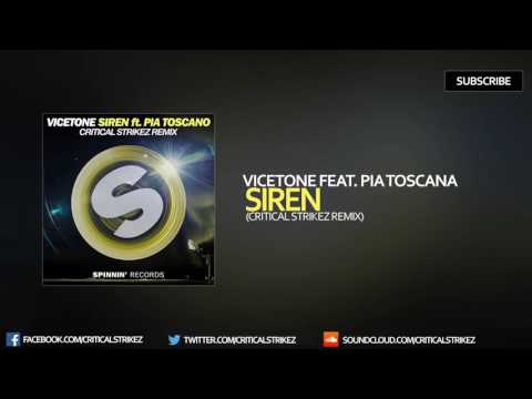Vicetone - Siren [feat. Pia Toscano] (Critical Strikez Remix)