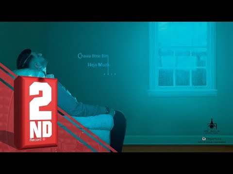 Heja - Chawa Btne Bim (OFFICIAL AUDIO) | چه وا بتني بم