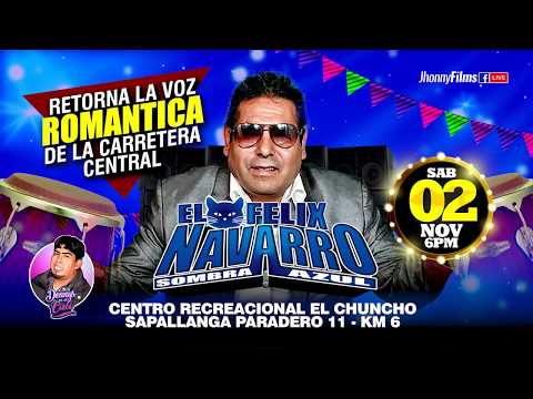 HUELLA DE LAGRIMAS EN MIS OJOS...(D.R.) FELIX NAVARRO Y SOMBRA AZUL en 4K / HUANCAYO 2019