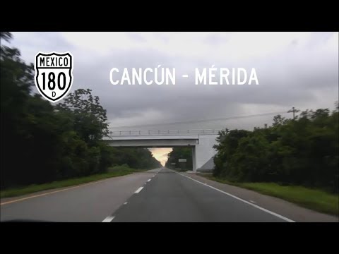 [MEX] Carretera Federal 180D (Autopista Mérida-Cancún)
