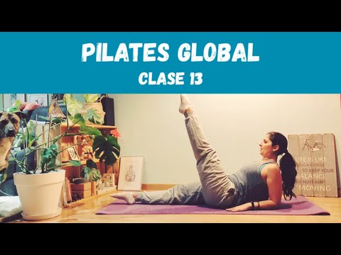 ▶️ PILATES GLOBAL - Clase 13