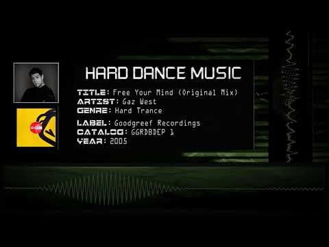 Gaz West - Free Your Mind (Original Mix) [HQ]