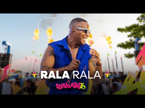 Rala rala | Selakuatro 25 anos (audiovisual)