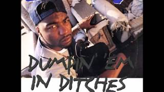 Spice 1-  Dumpin&#39; &#39;Em In Ditches (Extended Version) (1993) RARE