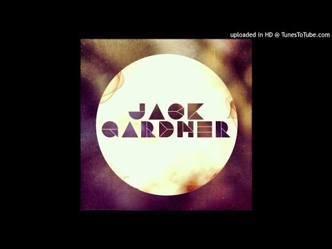 Jack HiFive Gardner - Lets Creep