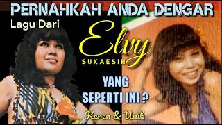 Download lagu HAVE YOU EVER HEARD OF ELVY SUKAESIH'S SONG LIKE THIS, BOSS? mp3
