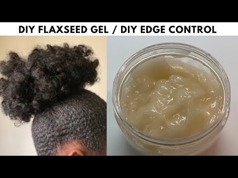 HOW TO: DIY Edge Control with Flax Seed Gel for...