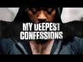 My Deepest Confessions | Mike Rashid