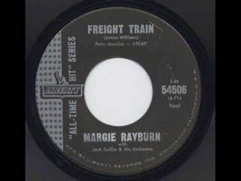 Margie Rayburn  " Freight Train "