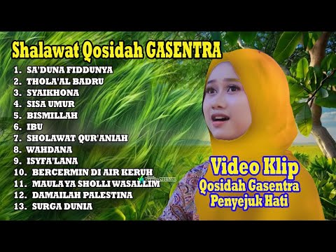 195. SA'DUNA FIDDUNYA, THOLA'AL BADRU, SYAIKHONA | VIDEO KOMPILASI SHOLAWAT QOSIDAH GASENTRA