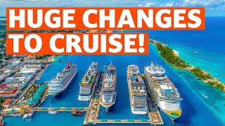 Beware of These 10 BIG Changes to Cruise