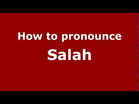 How to pronounce Salah