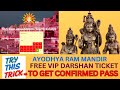 Trick To Get Confirmed Tickets For Ayodhya Ram Mandir Sugam Darshan VIP Darshan Free Online Pass