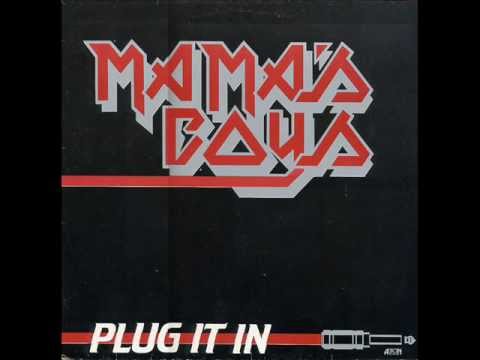 Mama's Boys - 1982 - Plug It In