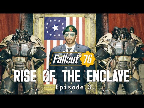 Rise of the Enclave - Episode 3 | Fallout 76 Machinima Series