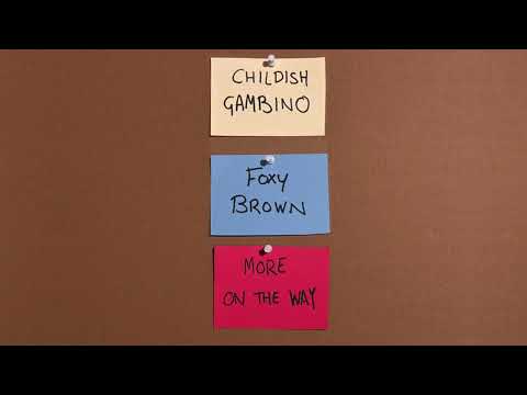 childish gambino x foxy brown - feels like home