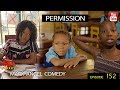 PERMISSION Mark Angel Comedy Episode 152
