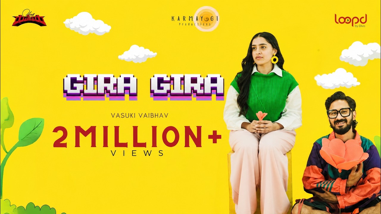 Gira Gira Lyrics – Vasuki Vaibhav