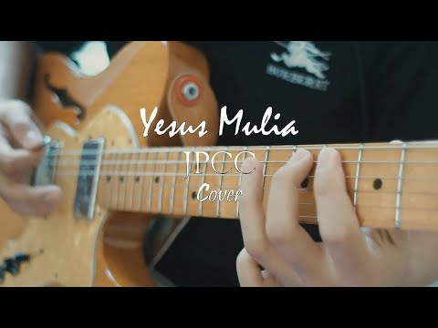 Yesus Mulia - JPCC Cover Gitar by Yosua Kaprin