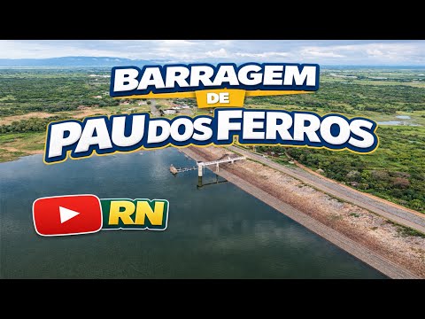 BARRAGEM DE PAU DOS FERROS/RN, MARÇO 2026.