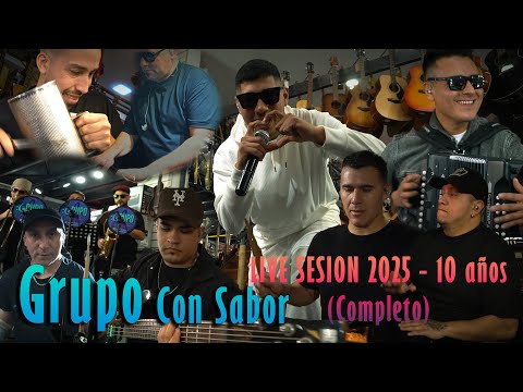 LIVE SESION 2025 - 10 añosGrupo con Sabor (Completo)