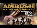 Ambush At Dark Canyon (2012) | Full Movie | Ernie Hudson | Abraham Benrubi | Sydney Penny