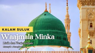 Download lagu Kalam Suluk Waajmala Minka mp3