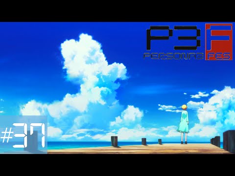 Let's Play Persona 3 FES: Episode 37 - Operation Babe Hunt