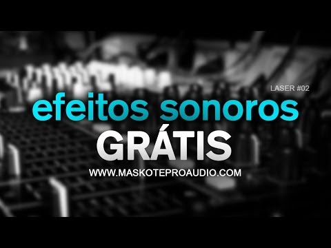 Efeitos Sonoros Grátis - Laser #02