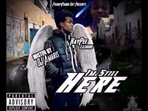 Kay Pee Lashore - Still standing