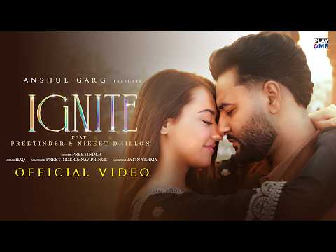 Ignite Lyrics – Preetinder