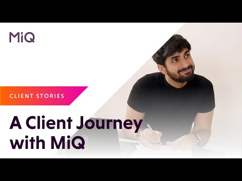 A Client Journey with MiQ