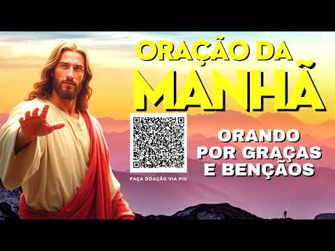 MORNING PRAYER = PRAYING FOR GRACE AND BLESSINGS