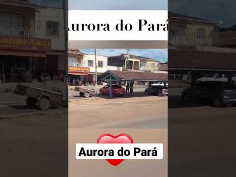 Aurora do Pará #gratidão