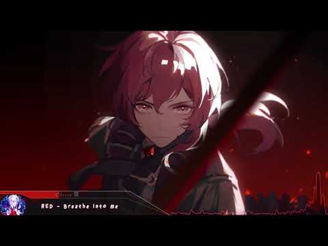 Nightcore - Breathe Into Me (RED) - (Lyrics)