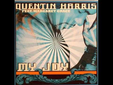 Quentin Harris Feat.Margaret Grace - My Joy (Yass dub)