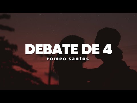 Romeo Santos - Debate de 4 | Letra