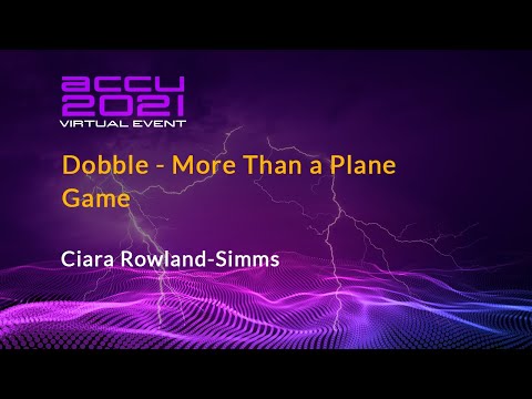 Lightning Talk: Dobble - More Than a Plane Game - Ciara Rowland-Simms [ ACCU 2021 ]