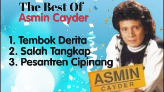 Download lagu Asmin Cayder - Tembok Derita - Salah Tangkap - Pesantren Cipinang mp3 Download lagu Asmin Cayder - Tembok Derita - Salah Tangkap - Pesantren Cipinang mp3