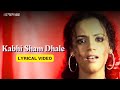 Kabhi Sham Dhale Lyric Video Mahalakshmi Iyer Lucky Ali Gauri Karnik Sur The Melody Of Life
